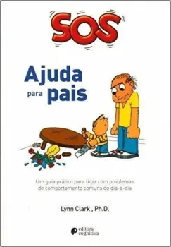 SOS - AJUDA PARA PAIS - 3º ED. 2009 (PRODUTO USADO - MUITO BOM)