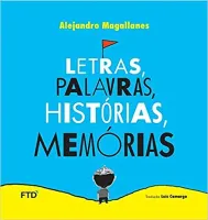 LETRAS, PALAVRAS, HISTORIAS, MEMORIAS (PRODUTO USADO - MUITO BOM)