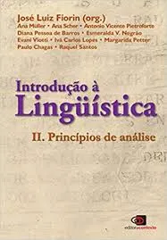 INTRODUÇAO A LINGUISTICA II: PRINCIPIOS DE ANALISE: VOLUME 2 (PRODUTO USADO - MUITO BOM)
