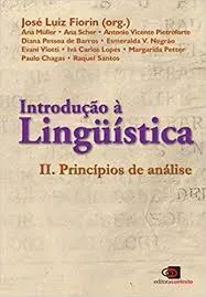 INTRODUÇAO A LINGUISTICA II: PRINCIPIOS DE ANALISE: VOLUME 2 (PRODUTO USADO - MUITO BOM)