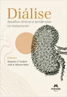 DIALISE: DESAFIOS CLINICOS E TENDENCIAS NO TRATAMENTO (PRODUTO NOVO)