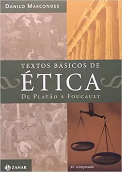 TEXTOS BASICOS DE ETICA: DE PLATAO E FOUCAULT (PRODUTO NOVO)