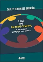 O JOGO DAS PALAVRAS: SEMENTE E OUTROS JOGOS PARA JOGAR COM PALAVRAS (PRODUTO USADO - MUITO BOM)