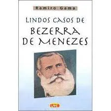 LINDOS CASOS DE BEZERRA DE MENEZES (PRODUTO USADO - BOM)
