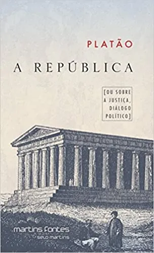 A REPUBLICA: OU SOBRE A JUSTIÇA, DIALOGO POLITICO (PRODUTO USADO - MUITO BOM)