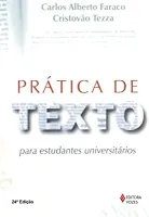 PRATICA DE TEXTO PARA ESTUDANTES UNIVERSITARIOS (PRODUTO USADO - MUITO BOM)