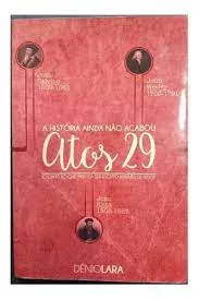 A HISTORIA AINDA NAO ACABOU ATOS 29 (PRODUTO USADO - MUITO BOM)