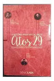 A HISTORIA AINDA NAO ACABOU ATOS 29 (PRODUTO USADO - MUITO BOM)