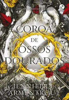 A COROA DE OSSOS DOURADOS (PRODUTO NOVO)