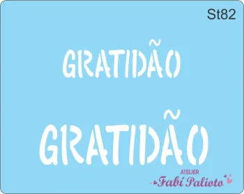 ST82 Stencil   Gratidão