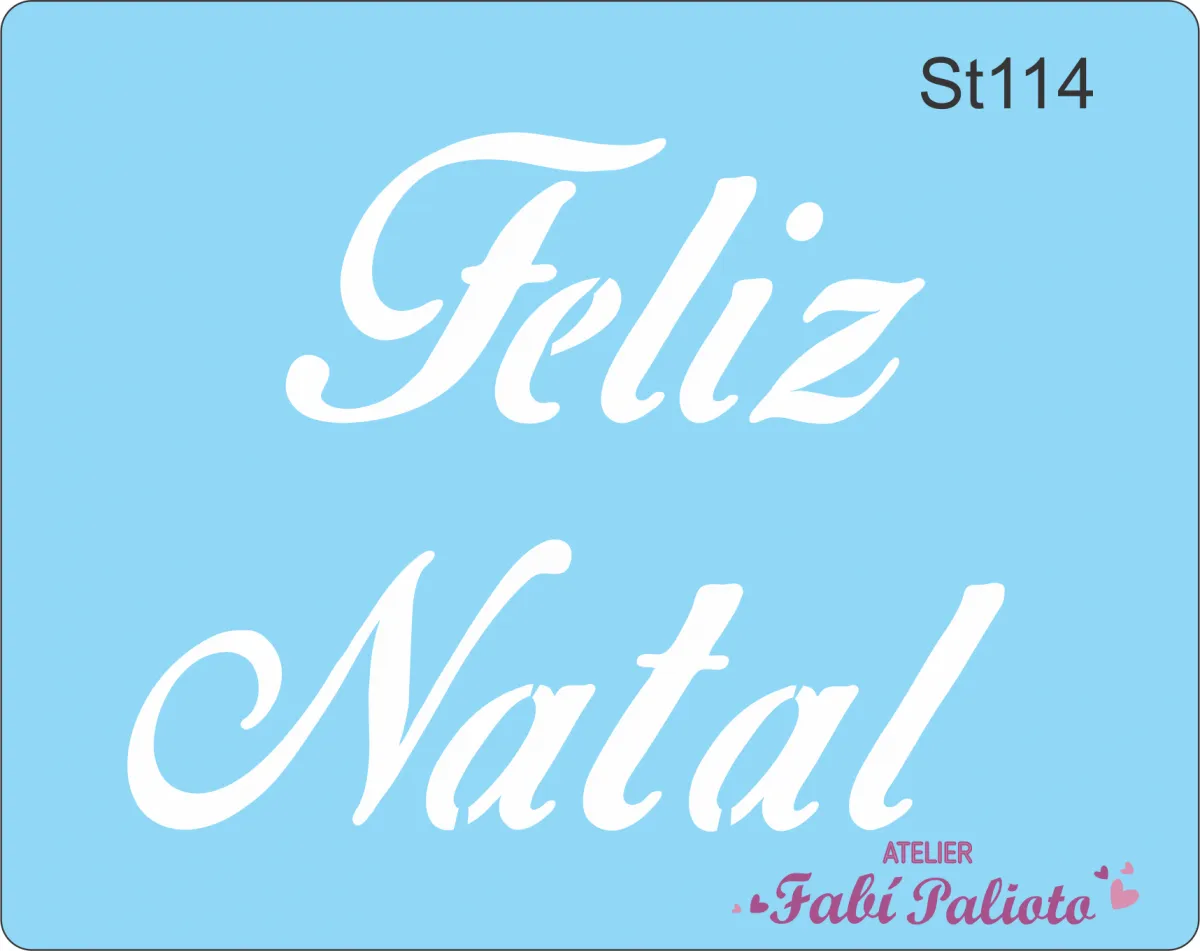 ST114 Stencil  Feliz Natal