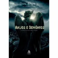 ANJOS E DEMONIOS A PRIMEIRA AVENTURA DE ROBERT LANGDON (PRODUTO USADO - BOM)