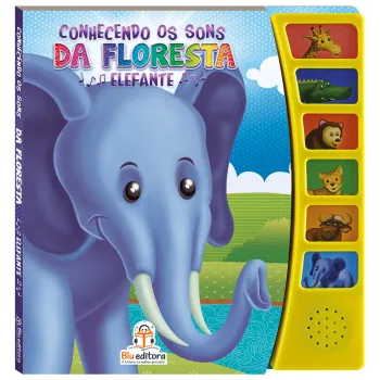 Conhecendo os Sons da Floresta: Elefante