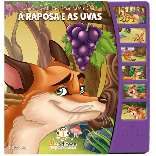 Lindas Fábulas para Ler e Ouvir: A Raposa e as Uvas