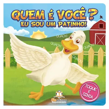 Quem é você? Eu sou um Patinho!