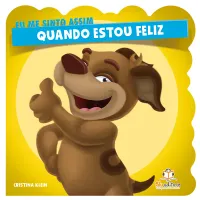 Eu me sinto assim: Quando estou Feliz