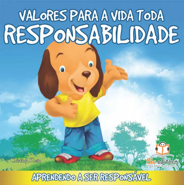 Valores para a vida toda: Responsabilidade