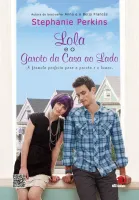 LOLA E O GAROTO DA CASA AO LADO (PRODUTO USADO - MUITO BOM)
