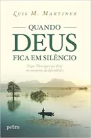 QUANDO DEUS FICA EM SILENCIO (PRODUTO USADO - MUITO BOM)