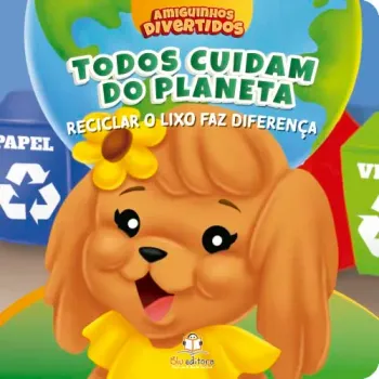 Amiguinhos Divertidos – Reciclar o Lixo Faz  Diferença