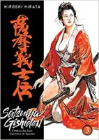SATSUMA GISHIDEN: CRONICAS DOS LEAIS GUERREIROS DE SATSUMA VOL. 3 DE 3 (PRODUTO NOVO)