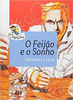 O FEIJAO E O SONHO (PRODUTO NOVO)