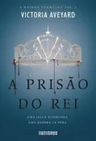 A RAINHA VERMELHA VOL 3 A PRISAO DO REI (PRODUTO USADO - MUITO BOM)