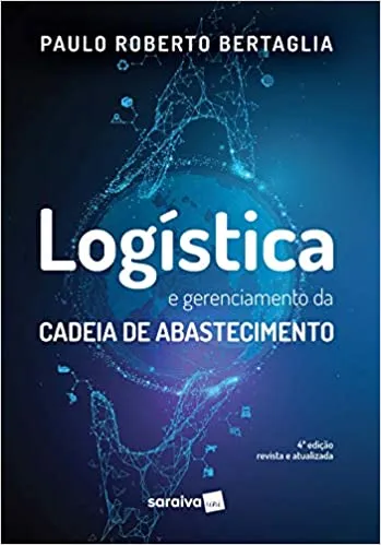 LOGISTICA E GERENCIAMENTO DA CADEIA DE ABASTECIMENTO (PRODUTO NOVO)