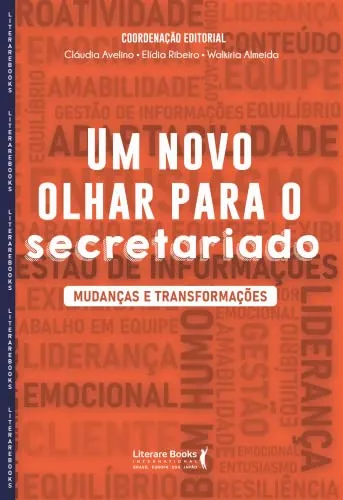 UM NOVO OLHAR PARA O SECRETARIADO: MUDANÇAS E TRANSFORMAÇOES (PRODUTO NOVO)