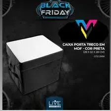 CAIXA PORTA TRECO PRETA (BANCO) FORRO IMPERMEAVEL COM FORRO BRANCO PARA SUBLIMAÇÃO  28X32X28 