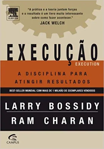 EXECUÇAO. A DISCIPLINA PARA ATINGIR RESULTADOS (PRODUTO USADO - MUITO BOM)