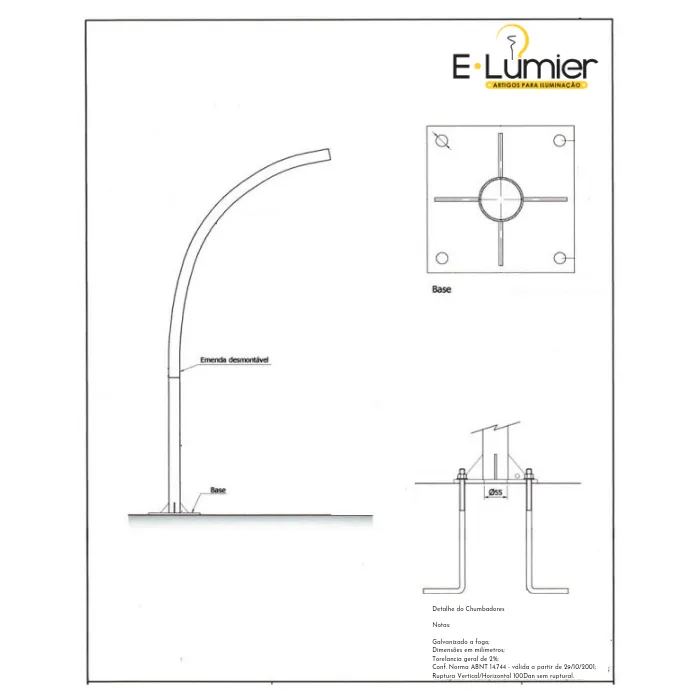 POSTE CURVO SIMPLES COM BASE
