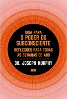 GUIA PARA O PODER DO SUBCONSCIENTE (PRODUTO NOVO)
