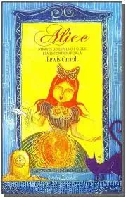 ALICE ATRAVES DO ESPELHO E O QUE ELA ENCONTROU POR LA 257 (PRODUTO USADO - MUITO BOM)