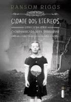 CIDADE DOS ETEREOS LIVRO 2, SERIE O ORFANATO DA SRTA. PEREGRINE (PRODUTO USADO - MUITO BOM)