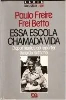 ESSA ESCOLA CHAMADA VIDA (PRODUTO USADO - BOM)