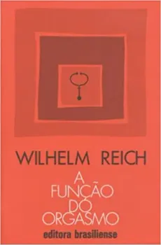 A FUNÇAO DO ORGASMO (PRODUTO USADO - COMO NOVO)