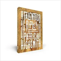 O TALENTOSO RIPLEY: SERIE RIPLEY - LIVRO 1 (PRODUTO USADO - MUITO BOM)