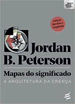 MAPAS DO SIGNIFICADO - A ARQUITETURA DA CRENÇA (PRODUTO NOVO)