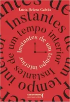 INSTANTES DE UM TEMPO INTERIOR (PRODUTO NOVO)