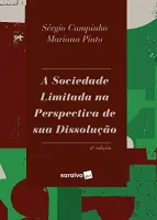 A SOCIEDADE LIMITADA NA PERSPECTIVA DE SUA DISSOLUÇAO - 2ª EDIÇAO 2023 (PRODUTO NOVO)