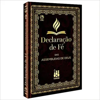 DECLARAÇAO DE FE DAS ASSEMBLEIAS DE DEUS (PRODUTO NOVO)