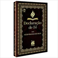 DECLARAÇAO DE FE DAS ASSEMBLEIAS DE DEUS (PRODUTO NOVO)