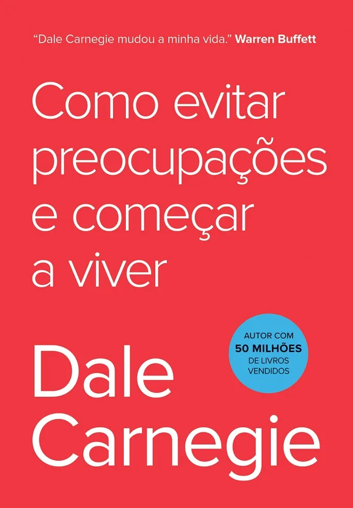 COMO EVITAR PREOCUPAÇOES E COMEÇAR A VIVER (PRODUTO USADO - MUITO BOM)