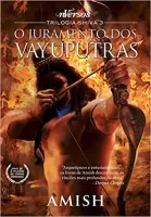 O JURAMENTO DOS VAYUPUTRAS: 3 (PRODUTO USADO - MUITO BOM)