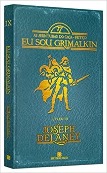 EU SOU GRIMALKIN (VOL.9 AS AVENTURAS DO CAÇA - FEITIÇO) (PRODUTO USADO - MUITO BOM)