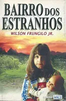 BAIRRO DOS ESTRANHOS (PRODUTO USADO - BOM)