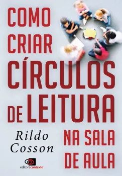 COMO CRIAR CIRCULOS DE LEITURA NA SALA DE AULA (PRODUTO NOVO)
