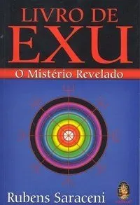 LIVRO DE EXU O MISTERIO REVELADO (PRODUTO USADO - BOM)
