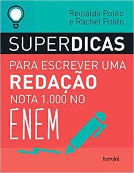 SUPERDICAS PARA ESCREVER UMA REDAÇAO NOTA 1000 NO ENEM (PRODUTO NOVO)